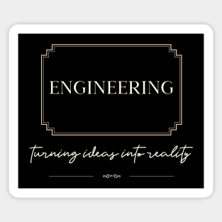 Engineering turning ideas into reality | engineer Sticker